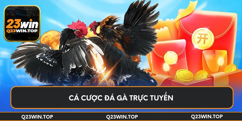 Cá cược đá gà trực tuyến